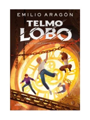 Telmo Lobo 3 - La aventura contra el tiempo