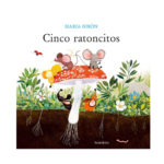 cinco ratones en un jardín