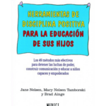 Herramientas de disciplina positiva para la educación de sus hijos