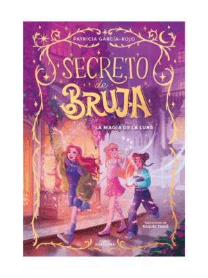 Secreto de Bruja 1.La magia de la Luna
