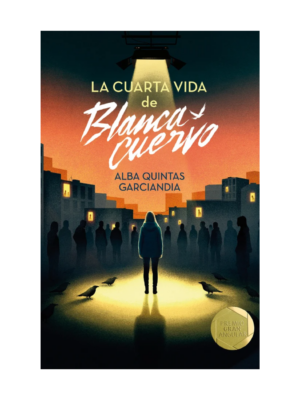 La cuarta vida de Blanca Cuervo
