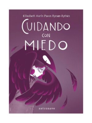 Cuidando con miedo