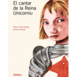 El cantar de las Reina Unicorniu