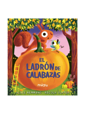 El ladrón de calabazas